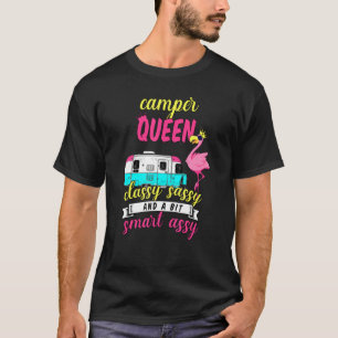 Camper Queen Classy Sassy And A Bit Assy Camping T-Shirt