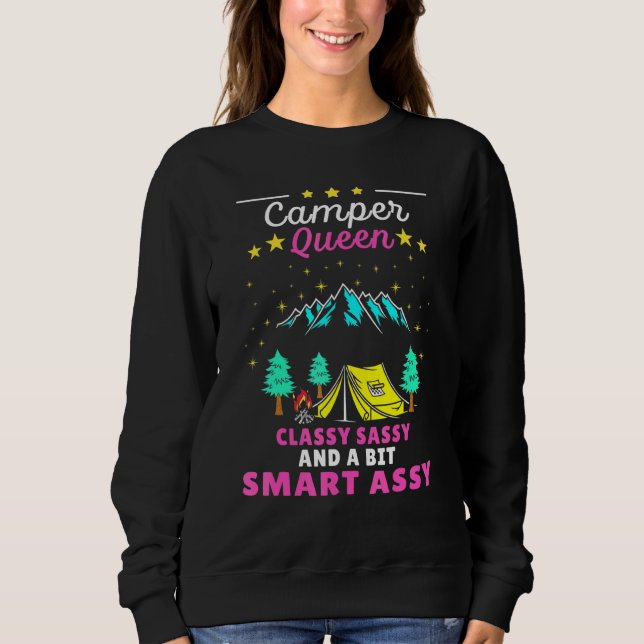 Camper Queen Classy Sassy Smart Assy For Camping W Sweatshirt (Front)