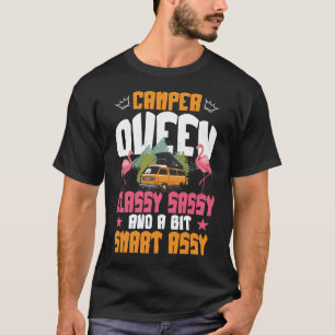Camper Queen Classy Sassy Smart Funny Women Girls T-Shirt