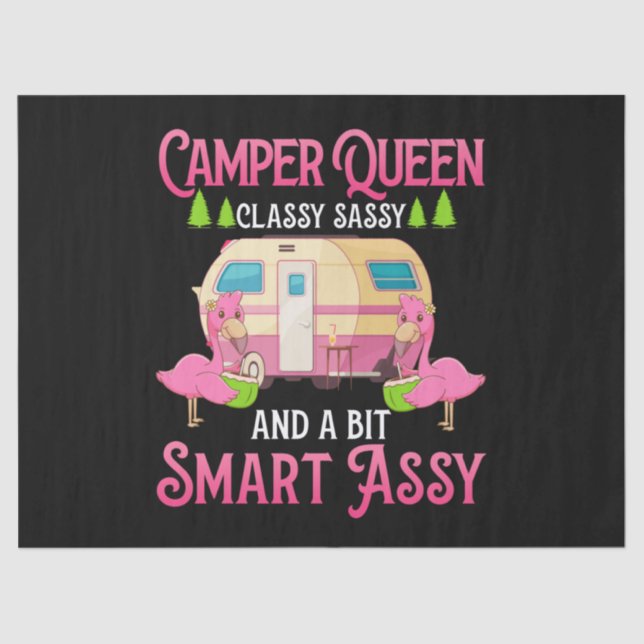 Camper Queen Classy Sassy Smart Funny Women Girls Tissue Paper (Front)
