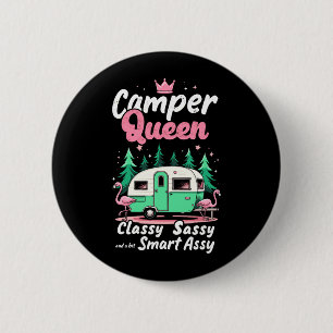 Camper Queen Cly Sy a bit Smart y Glamng Humour 1 6 Cm Round Badge