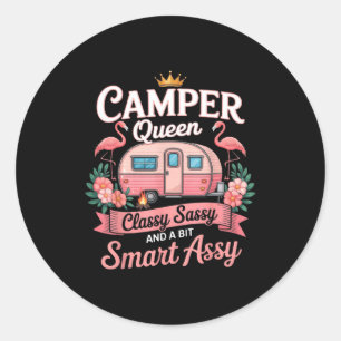 Camper Queen Cly Sy Smart Y Camng Rv Women  Classic Round Sticker