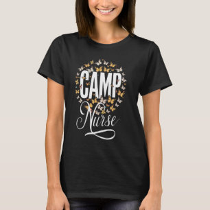 Campers Cute Camping Butterfly Summer Camp Nurse T-Shirt