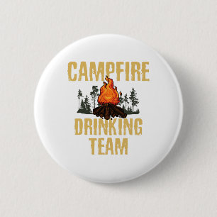 Campers Gift - Campfire Drinking Team Camping Outd 6 Cm Round Badge