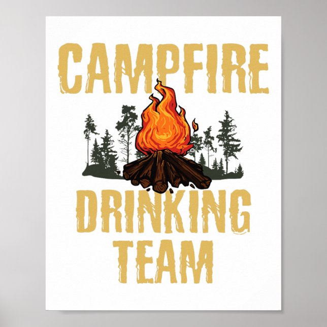 Campers Gift - Campfire Drinking Team Camping Outd Poster (Front)