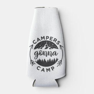 Campers Gonna Camp on a  Bottle Cooler