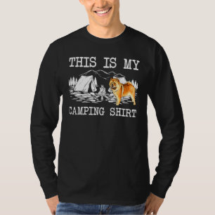 Campfire Chow Chow Dog This Is My Camping T-Shirt