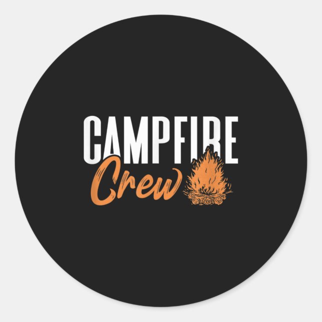 Campfire Crew  Classic Round Sticker (Front)