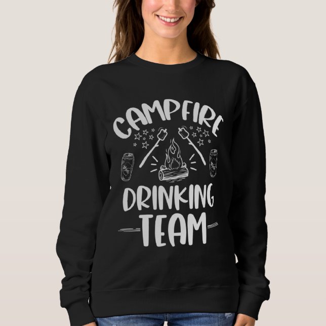 Campfire Drinking Team  Beer Camping  Smores Women Sweatshirt (Front)