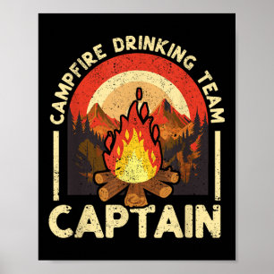 Campfire Drinking Team Captain Funny Camping Outdo Poster
