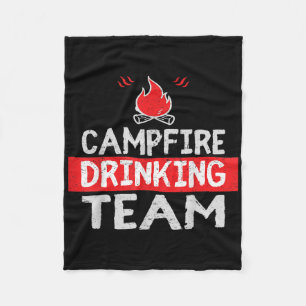 Campfire Drinking Team Funny Camping Gift Fleece Blanket