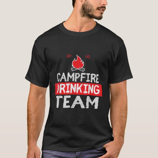 Campfire Drinking Team Funny Camping Gift  T-Shirt (Front)