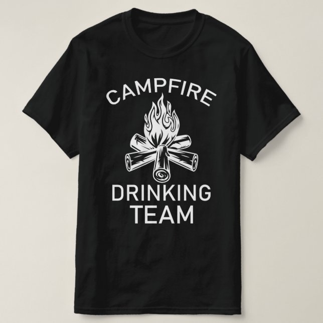 campfire drinking team T-Shirt (Design Front)