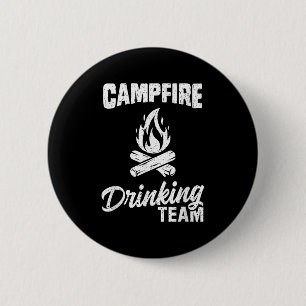 Campfire Drinking Team T Shirt Camping Lover Campe 6 Cm Round Badge