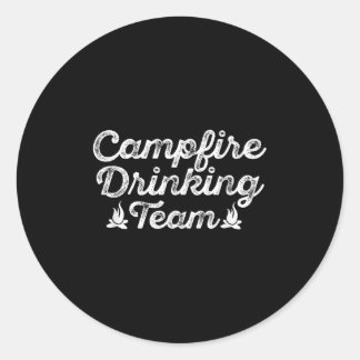 Campfire Drinking Team Vintage Camping  Classic Round Sticker