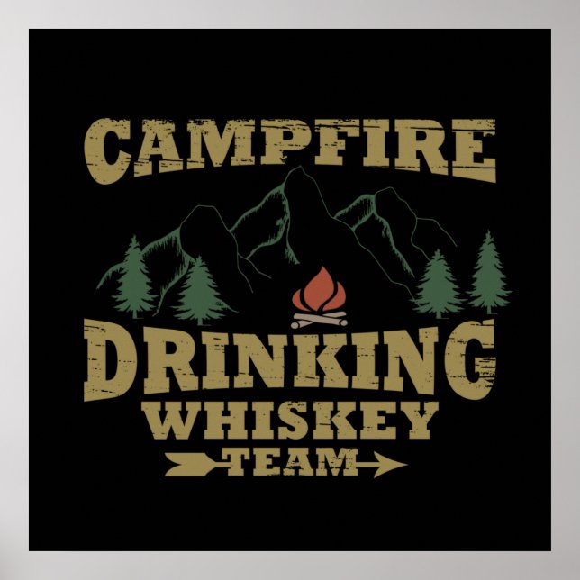 campfire drinking whiskey team poster (Front)