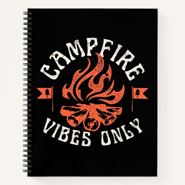 Campfire Vibes Only Notebook (Front)