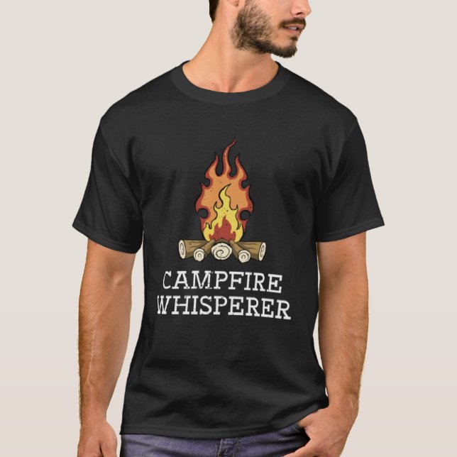 Campfire Whisperer Camping  Campfire T-Shirt (Front)