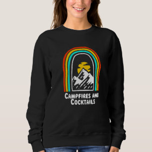 Campfires And Cocktails Camping Party Camper Celeb Sweatshirt