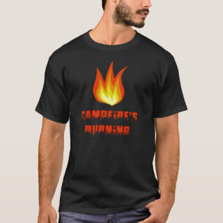 Campfires Burning T-Shirt