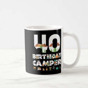 Camping 40th Birthday Camper Party Tent Campsite H Coffee Mug