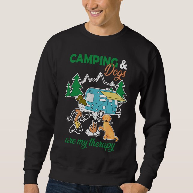 Camping And Dogs Are My Therapy Sweatshirt (Front)