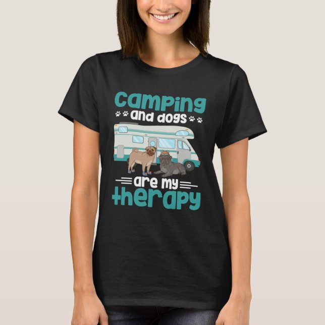 Camping And Dogs Are My Therapy T-Shirt (Front)