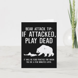 Camping Bear Attack Tip Funny Hiking Camper Men Wo Card