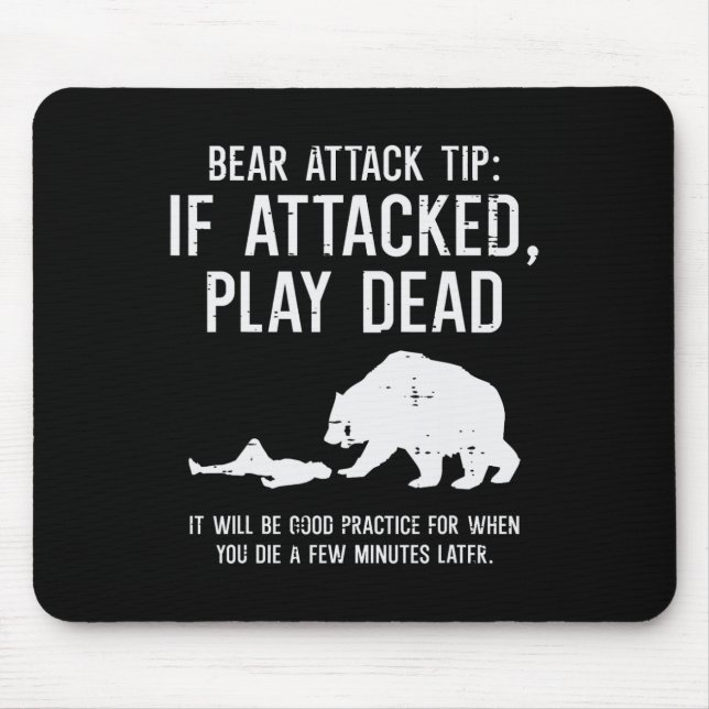 Camping Bear Attack Tip Funny Hiking Camper Men Wo Mouse Pad (Front)