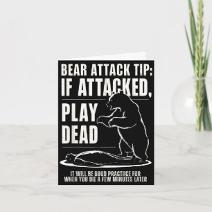 Camping bear attack tip play dead card