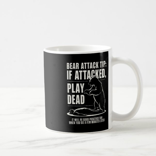 Camping Bear Attack Tip Play Dead  Coffee Mug (Right)