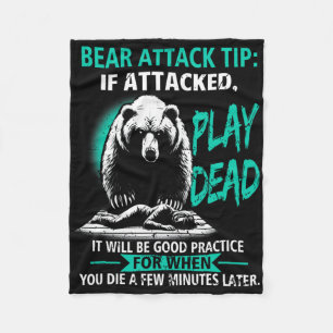 Camping Bear Attack Tip Play Dead Hiking Camper Pr Fleece Blanket