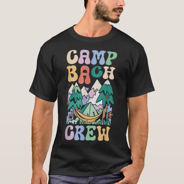 Camping Bridal Party Camp Bachelorette Camp Bach C T-Shirt (Front)