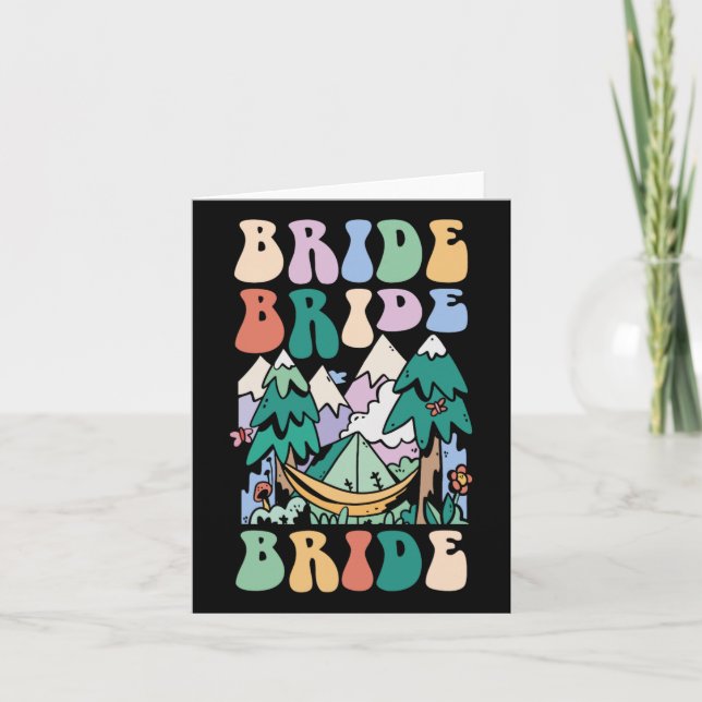 Camping Bridal Party Camp Bachelorette Camp Bride  Card (Front)