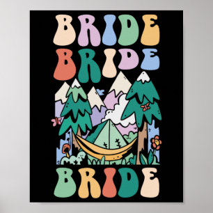 Camping Bridal Party Camp Bachelorette Camp Bride Poster