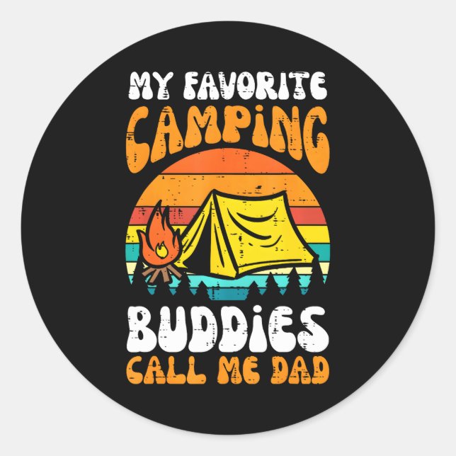 Camping Buddies Call Me Dad Family Camper Daddy Classic Round Sticker (Front)
