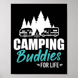 Camping Buddies For Life Caravan Trailer Rv Poster