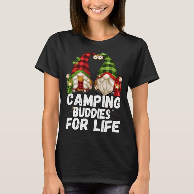 Camping Buddies For Life - Funny Gnome Stuff - Cam T-Shirt (Front)