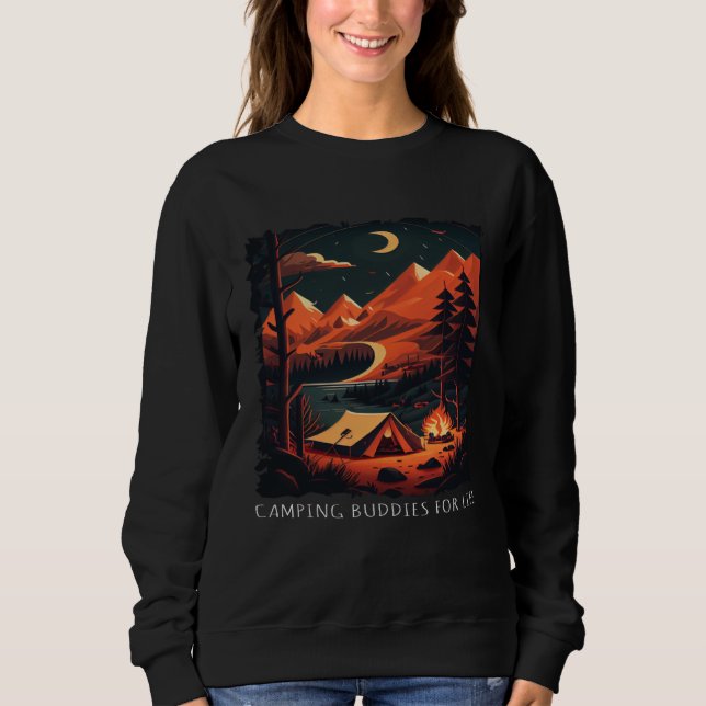 Camping Buddies For Life  retro camping Sweatshirt (Front)