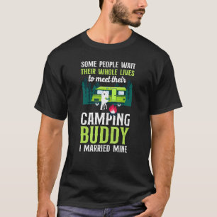 Camping Buddy I Married Mine Motorhome Family Coup T-Shirt