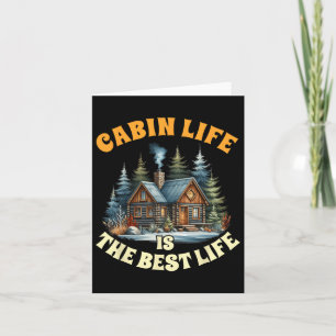 Camping Camper Cabin Life Is The Best Life Lake Li Card