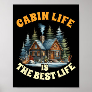 Camping Camper Cabin Life Is The Best Life Lake Li Poster