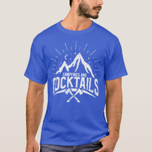 Camping Campfires and Cocktails 1 T-Shirt