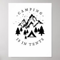 Camping - Camping Is In Tents