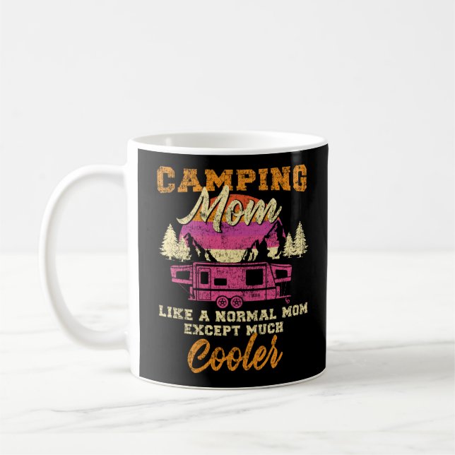 Camping Camping Mum Like A Normal Mum Except Much Coffee Mug (Left)