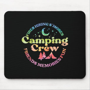 Camping Crew Family Friends Girls Kids Toddler You Mouse Pad