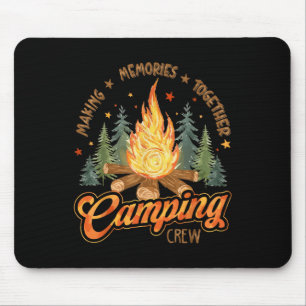 Camping Crew Family Friends Girls Kids Toddler You Mouse Pad