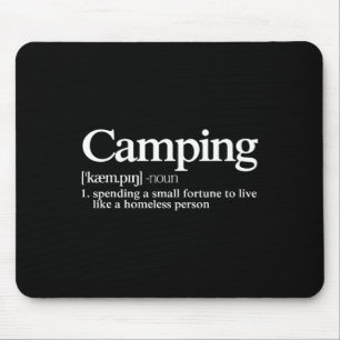 Camping Definition - Funny Camper Saying  Mouse Pad