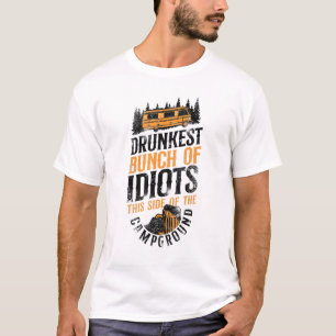 Camping Drunkest Bunch This Side Of The Campground T-Shirt