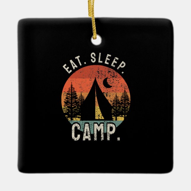 Camping - Eat Sleep Camp Ceramic Ornament (Front)